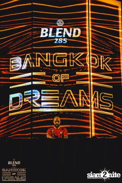 BLEND 285 presents Bangkok of Dreams (Album 1) — photo 263