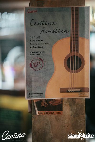 Cantina Acustica ft. Sam Ness (US) ที่ แคนติน่า ไวน์บาร์ แอนด์ อิตาเลียน คิทเช่น — photo 24