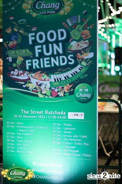 ภาพบรรยากาศคอนเสิร์ต Atom จากงาน Chang Live Park FOOD FUN FRIENDS ที่ The Street Ratchada — photo 12
