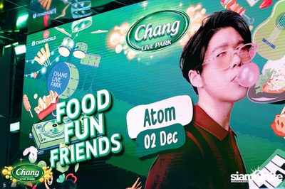 ภาพบรรยากาศคอนเสิร์ต Atom จากงาน Chang Live Park FOOD FUN FRIENDS ที่ The Street Ratchada — photo 45